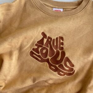 True To Us sweatshirt